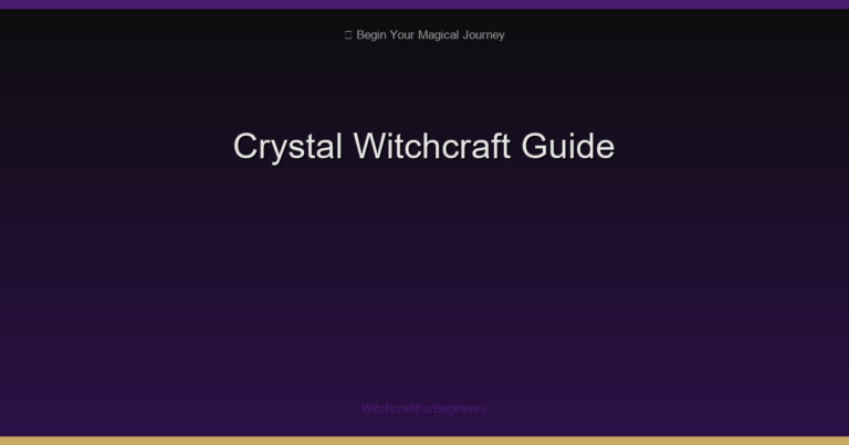 Crystal Witchcraft Guide