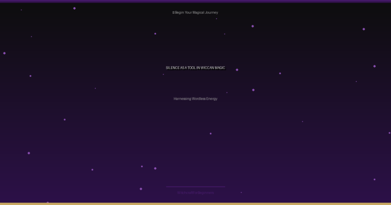 Silence as a Tool in Wiccan Magic