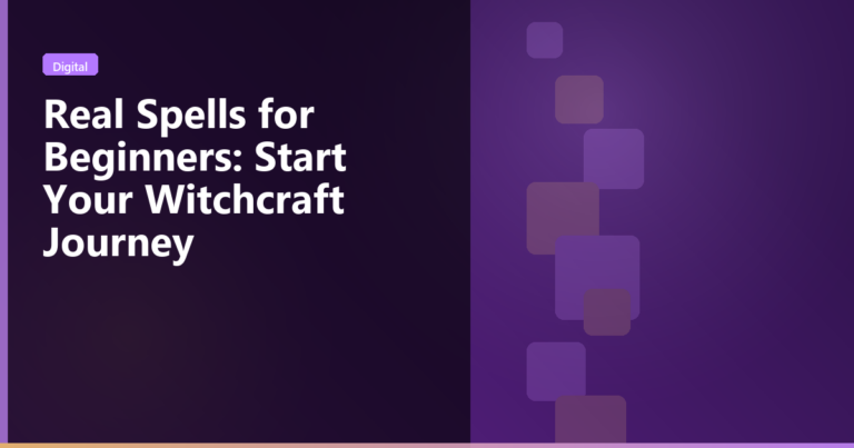 Real Spells for Beginners: Start Your Witchcraft Journey