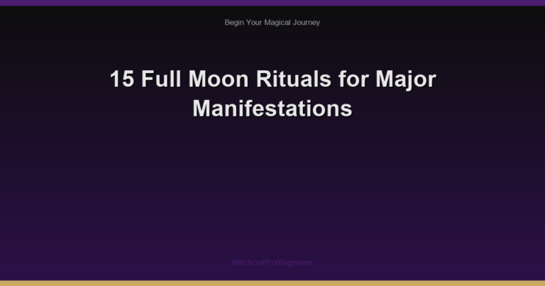 15 Full Moon Rituals for Major Manifestations