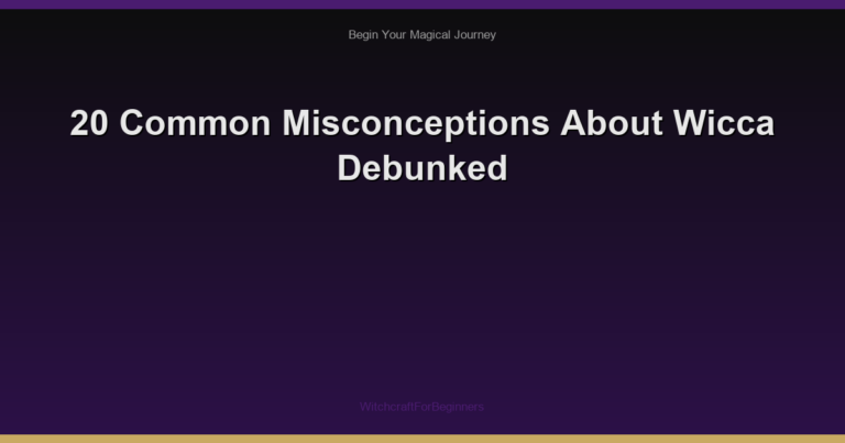 20 Common Misconceptions About Wicca Debunked