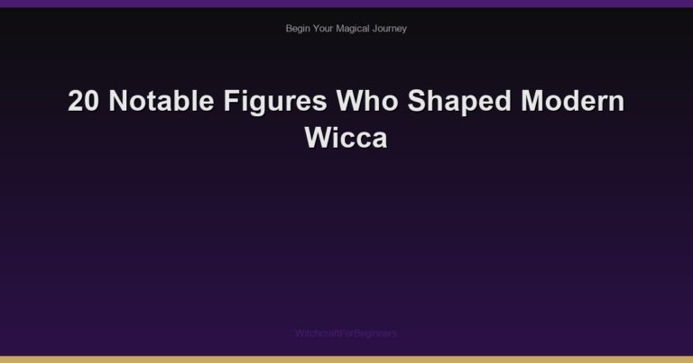 20 Notable Figures Who Shaped Modern Wicca