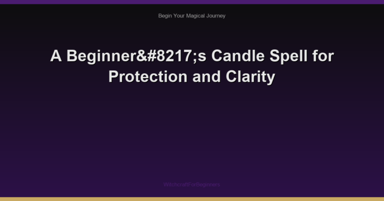 A Beginner’s Candle Spell for Protection and Clarity