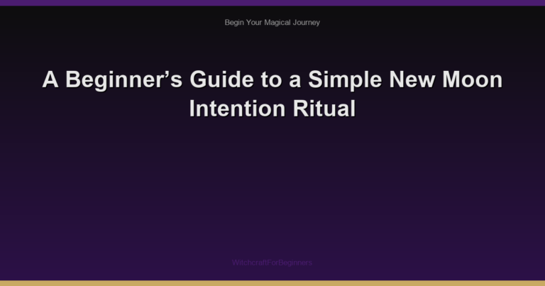 A Beginner’s Guide to a Simple New Moon Intention Ritual