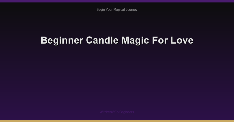 Beginner Candle Magic For Love
