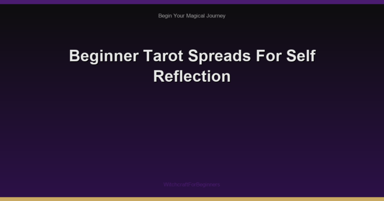 Beginner Tarot Spreads For Self Reflection