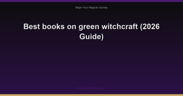 Best books on green witchcraft (2026 Guide)