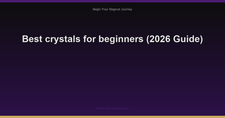 Best crystals for beginners (2026 Guide)