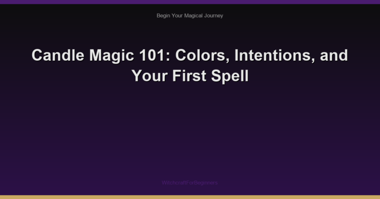 Candle Magic 101: Colors, Intentions, and Your First Spell