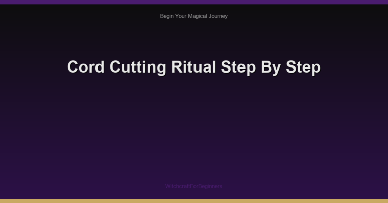 Cord Cutting Ritual Step By Step