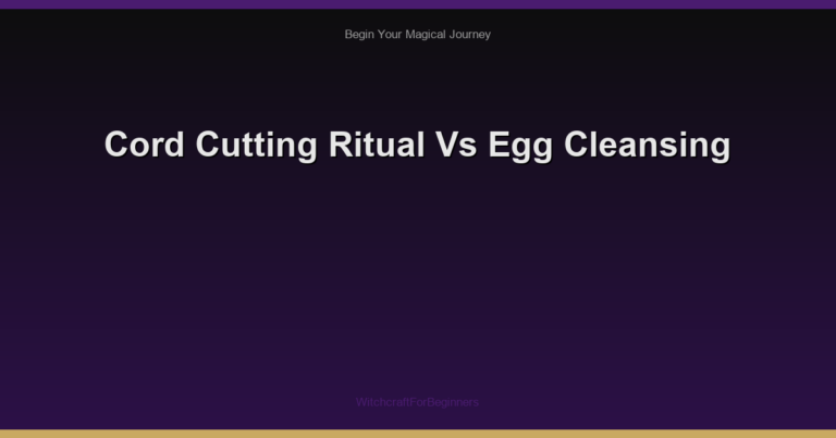 Cord Cutting Ritual Vs Egg Cleansing