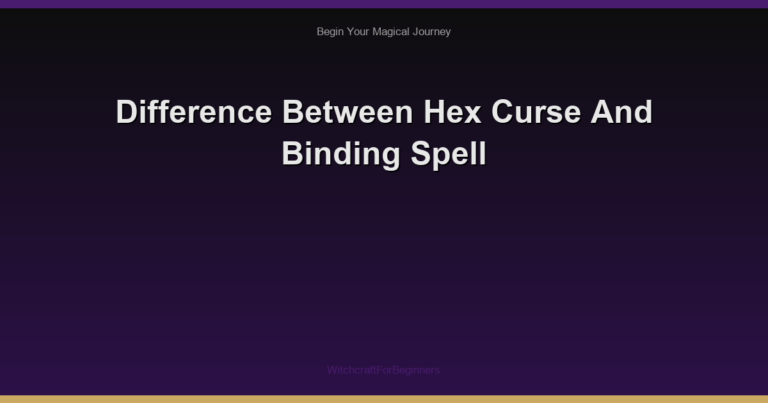 Difference Between Hex Curse And Binding Spell