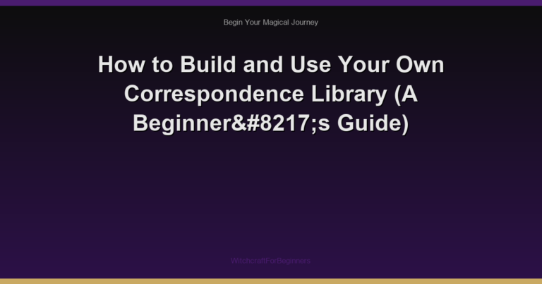 How to Build and Use Your Own Correspondence Library (A Beginner’s Guide)