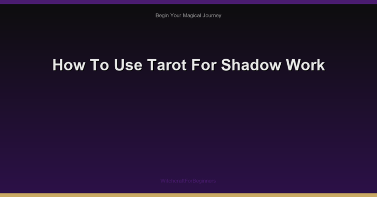 How To Use Tarot For Shadow Work