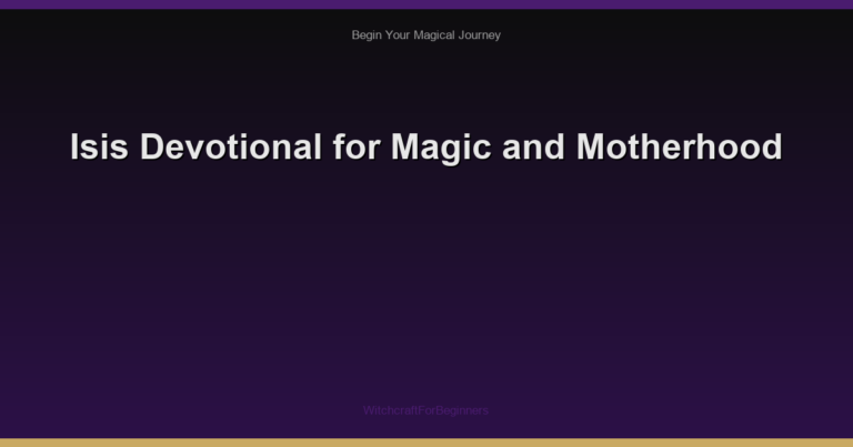 Isis Devotional for Magic and Motherhood