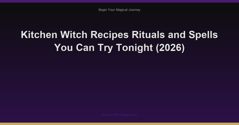 Kitchen Witch Recipes Rituals and Spells You Can Try Tonight (2026)