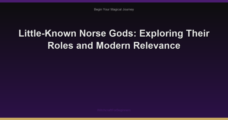 Little-Known Norse Gods: Exploring Their Roles and Modern Relevance