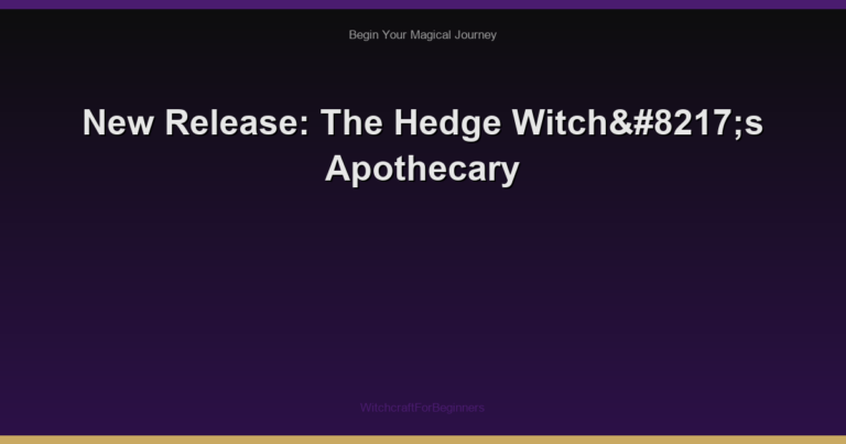 New Release: The Hedge Witch’s Apothecary