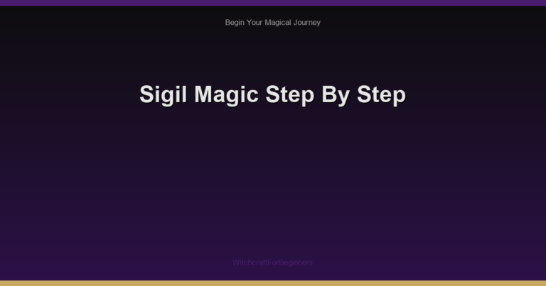 Sigil Magic Step By Step