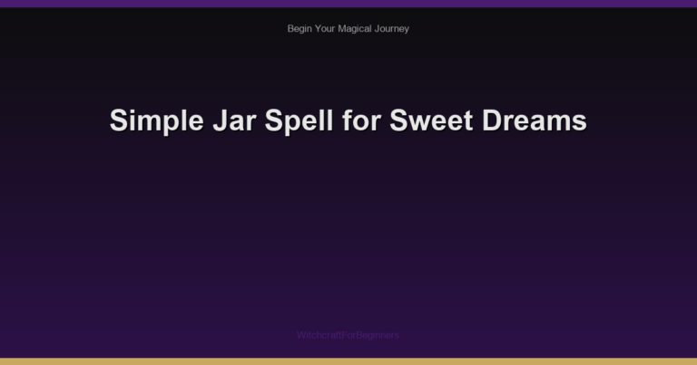 Simple Jar Spell for Sweet Dreams