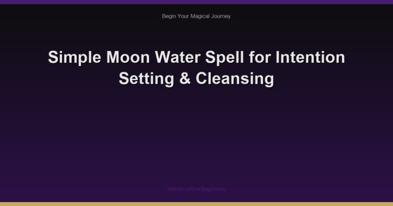 Simple Moon Water Spell for Intention Setting & Cleansing