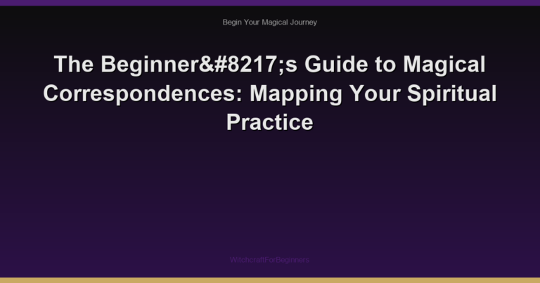 The Beginner’s Guide to Magical Correspondences: Mapping Your Spiritual Practice