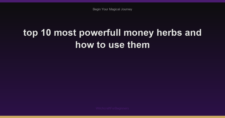 top 10 most powerfull money herbs and how to use them