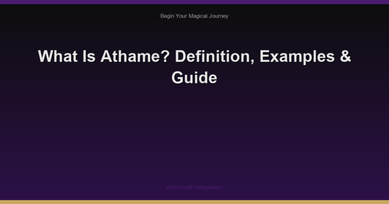 What Is Athame? Definition, Examples & Guide