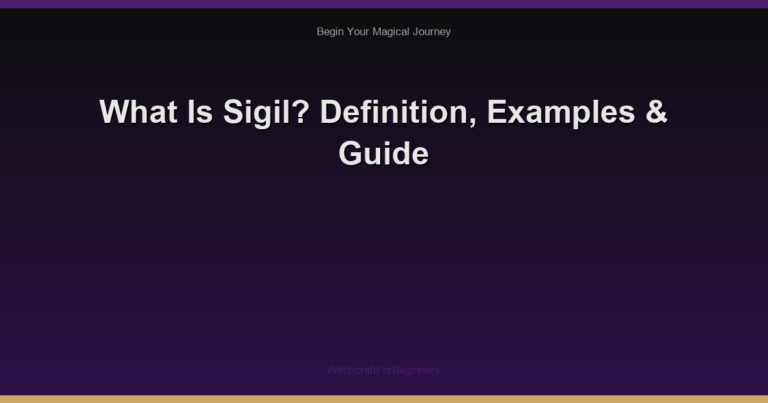 What Is Sigil? Definition, Examples & Guide