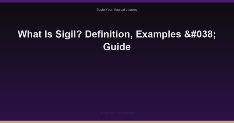 What Is Sigil? Definition, Examples & Guide