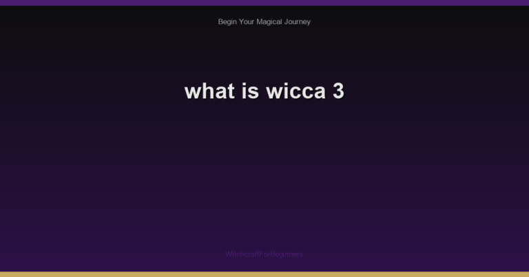 what is wicca 3