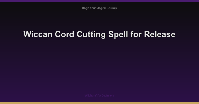 Wiccan Cord Cutting Spell for Release