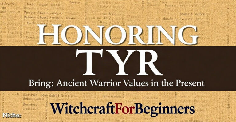Honoring Tyr: Bringing Ancient Warrior Values into the Present - WitchcraftForBeginners