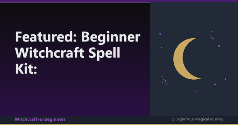 Featured: Beginner Witchcraft Spell Kit: Unlock Your Magic with Guided Lessons